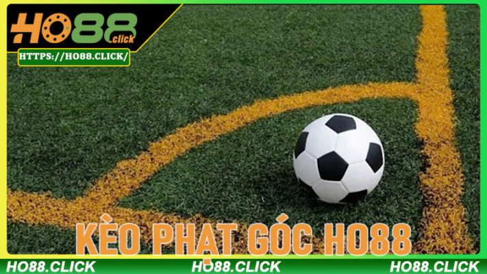 Kèo Phạt Góc Ho88 - Bí quyết chinh phục mọi trận đấu bóng đá đỉnh cao